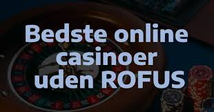 Online Spil Uden Rufus Muligheder og Fordele Online Spil Uden Rufus Muligheder og Fordele